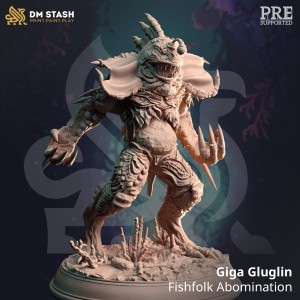 Giga Gluglin, Fishfolk Abomination - DM Stash