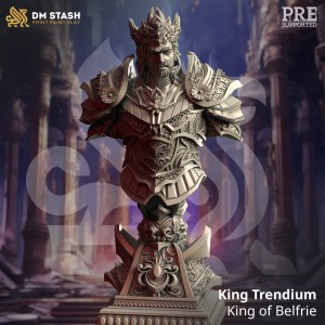Popiersie King Trendium,King of Belfrie - DM Stash